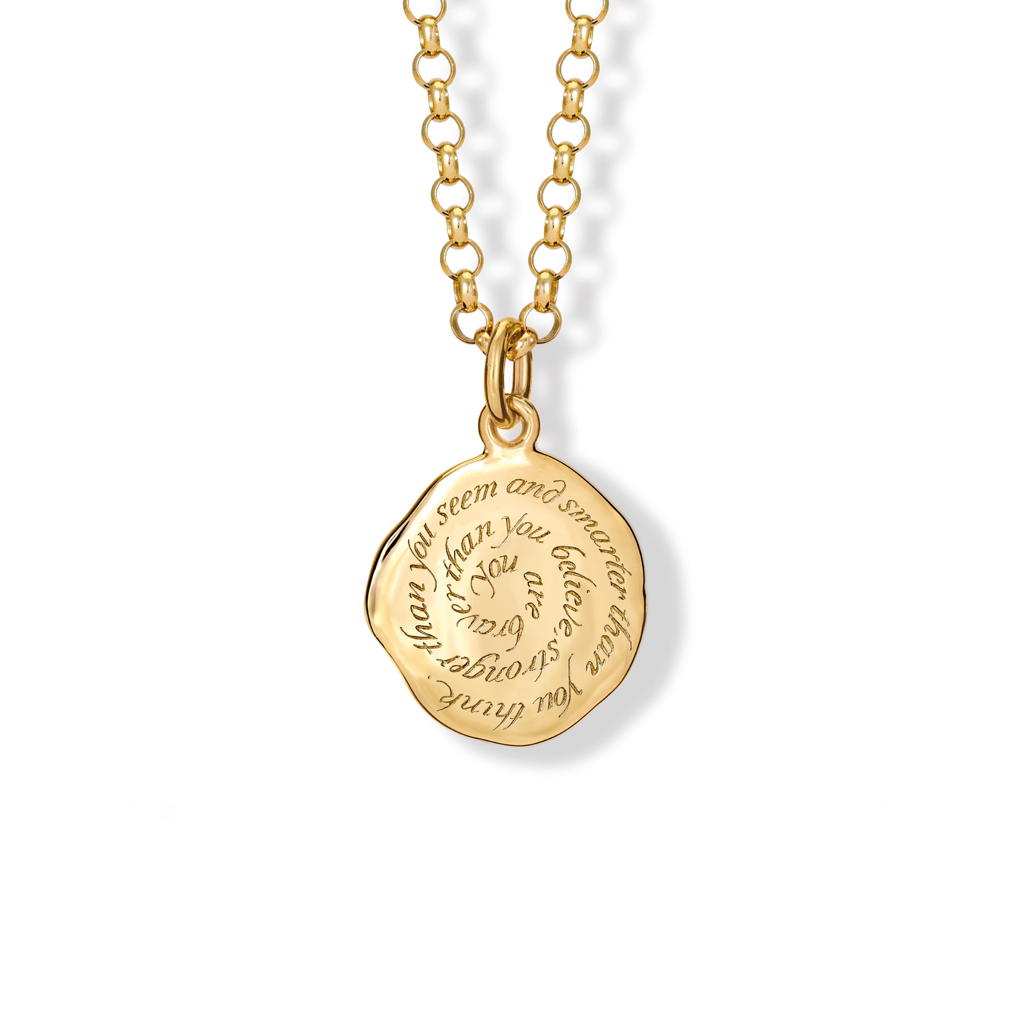 Handcrafted yellow gold round necklace pendant engraved with the quote, 'You are braver than you believe, stronger than you seem and smarter than you think.'