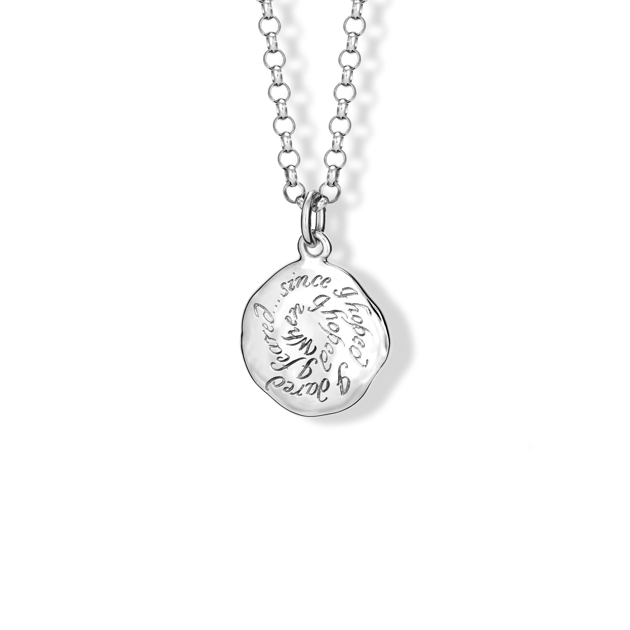 Handcrafted sterling silver necklace pendant engraved with the quote, 'When I hoped I feared, Since I hoped I dared, Everywhere alone, As a Church remain - Spectre cannot harm - Serpent cannot charm - He deposes Doom, Who hath suffered him.'